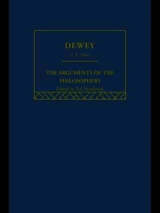 J.E. Tiles - Dewey-Arg Philosophers, Inbunden