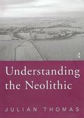Understanding the Neolithic