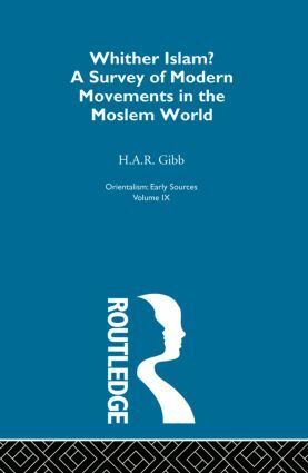 H. A. R. Gibb - Whither Islam:Orientalism V 9, Inbunden