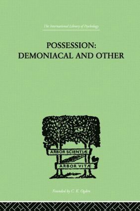 T K Oesterreich - Possession, Demoniacal And Other, Inbunden