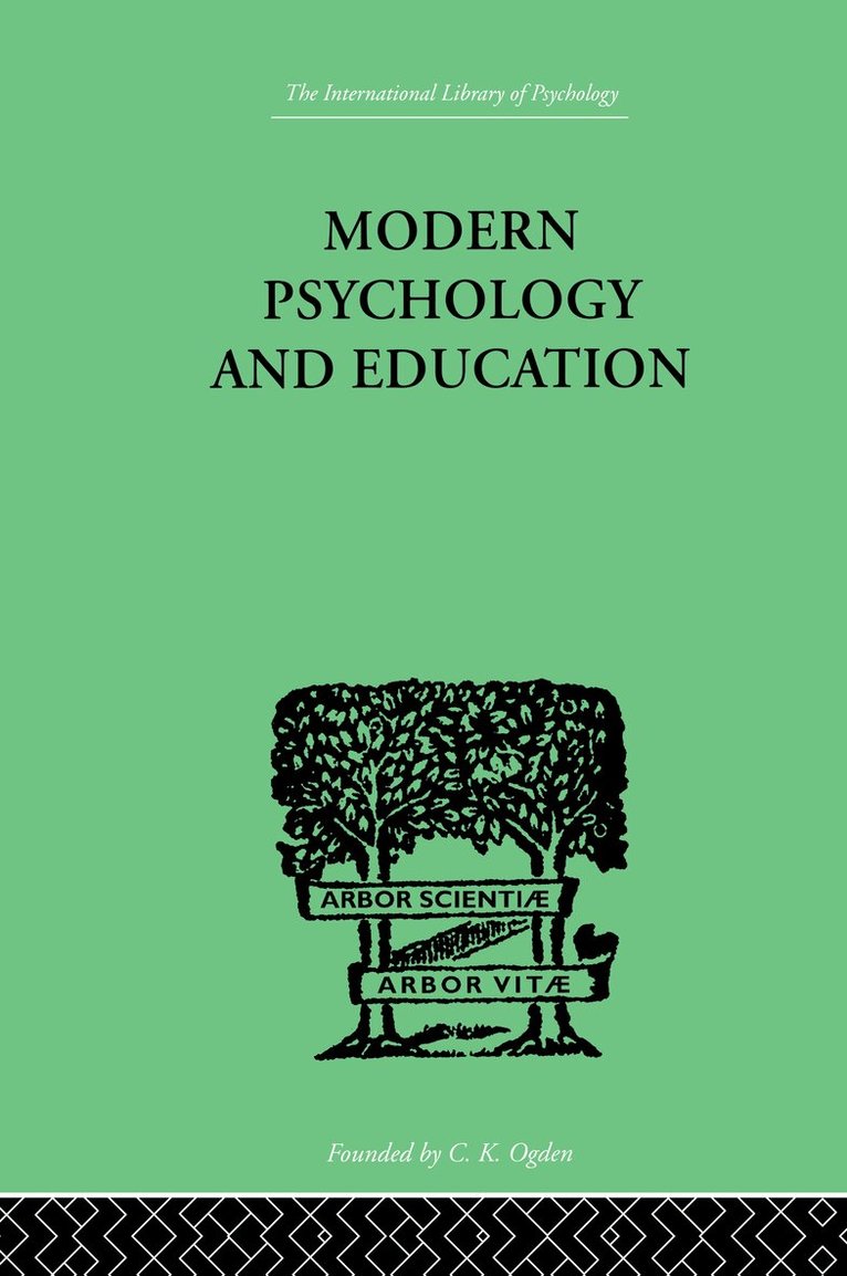 Mary & Oakden Sturt - Modern Psychology And Education, Inbunden