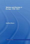 Warfare and Society in Europe, 1792- 1914