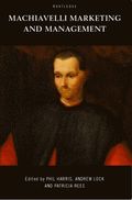 Machiavelli, Marketing and Management