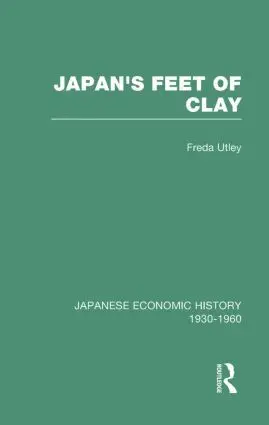 Freda Utley - Japans Feet Of Clay V 9, Inbunden. Tillgänglighet: Lägg i varukorg