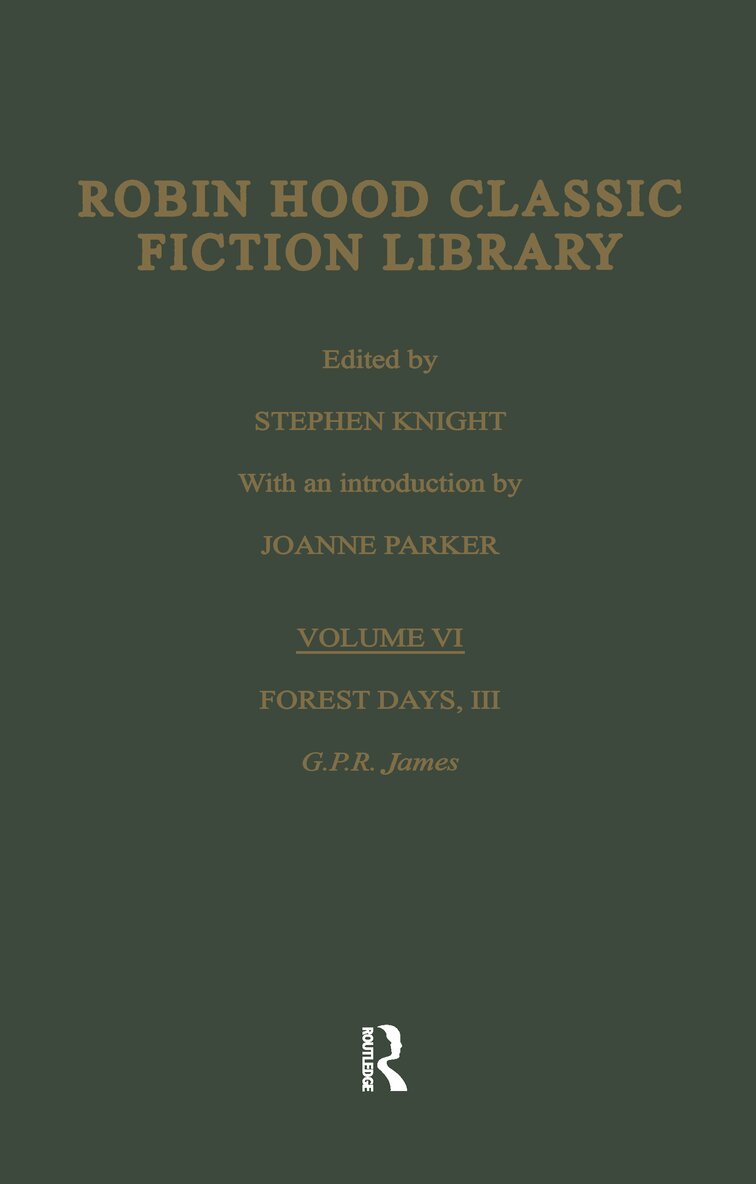 G. P. R. James, Stephan Knight - Forest Days (volume III), Inbunden
