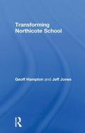 Transforming Northicote School