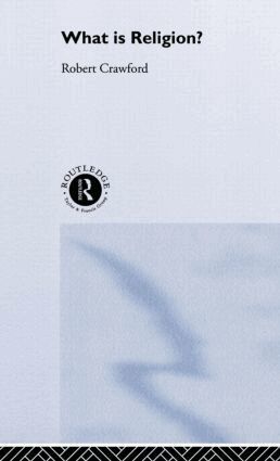 Robert Crawford - What is Religion?, Inbunden