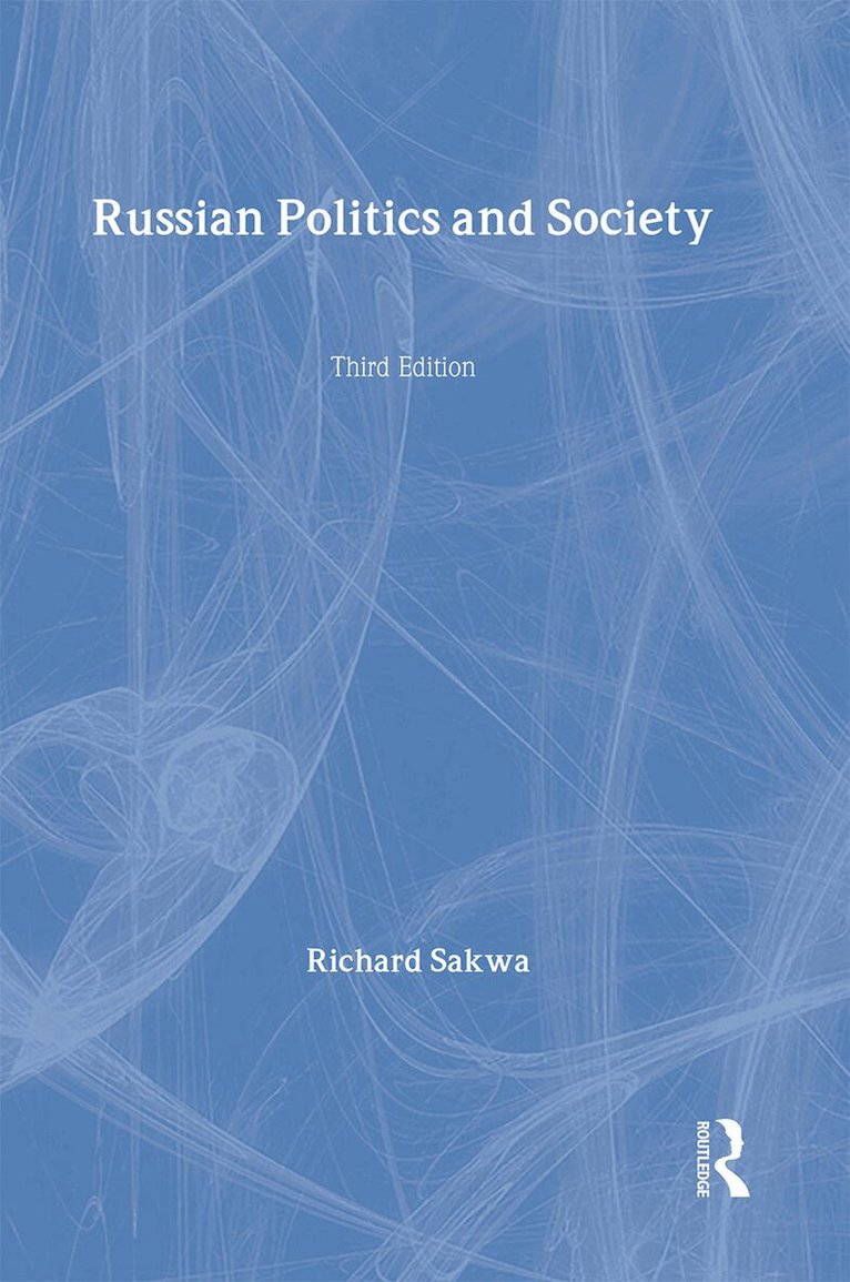 Richard Sakwa - Russian Politics and Society, Inbunden