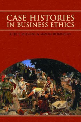 Chris Megone, Simon J. Robinson - Case Histories in Business Ethics, Häftad. Tillgänglighet: Lägg i varukorg
