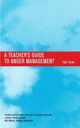 Paul Blum - Teacher's Guide to Anger Management, Häftad