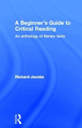 Richard Jacobs - Beginner's Guide to Critical Reading, Inbunden