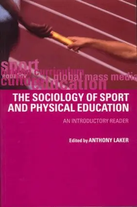Anthony Laker - Sociology of Sport and Physical Education, Häftad. Tillgänglighet: Lägg i varukorg