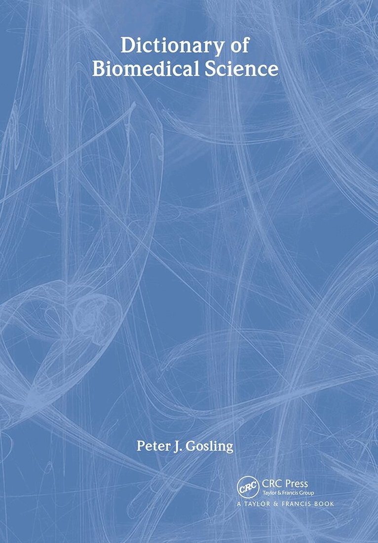 Peter J. Gosling - Dictionary of Biomedical Science, Häftad. Tillgänglighet: Lägg i varukorg