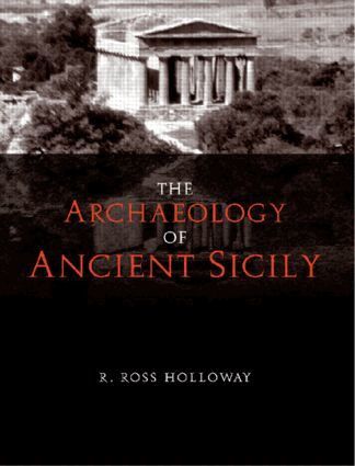R. Ross Holloway - Archaeology of Ancient Sicily, Häftad. Tillgänglighet: Lägg i varukorg