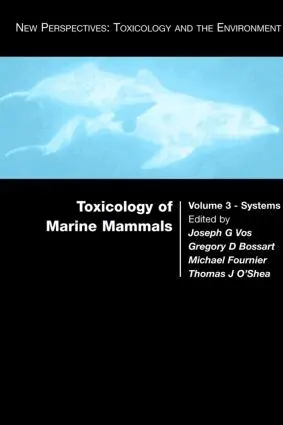 Joseph G. Vos, Gregory Bossart, Michel Fournier, Thomas O'Shea - Toxicology of Marine Mammals, Inbunden. Tillgänglighet: Lägg i varukorg