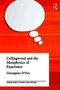 Collingwood and the Metaphysics of Experience