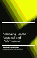 Managing Teacher Appraisal and Performance