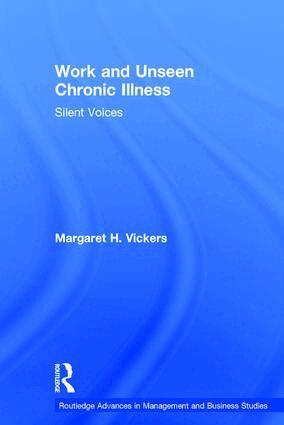 Margaret Vickers - Work and Unseen Chronic Illness, Inbunden