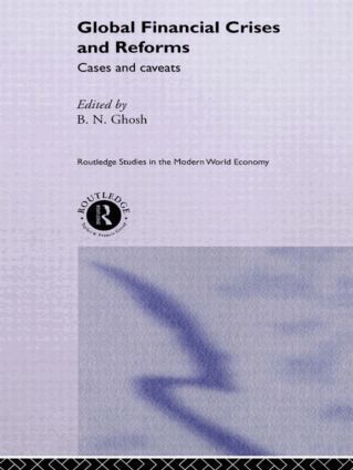 B. N. Ghosh - Global Financial Crises and Reforms, Inbunden. Tillgänglighet: Lägg i varukorg