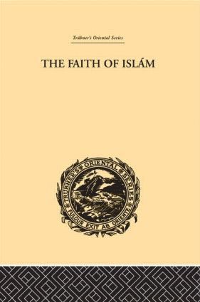 Edward Sell - Faith of Islam, Inbunden