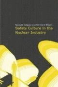 Safety Culture in the Nuclear Industry