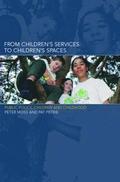 From Children's Services to Children's Spaces