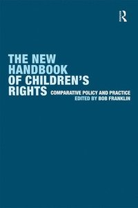 The New Handbook of Children's Rights