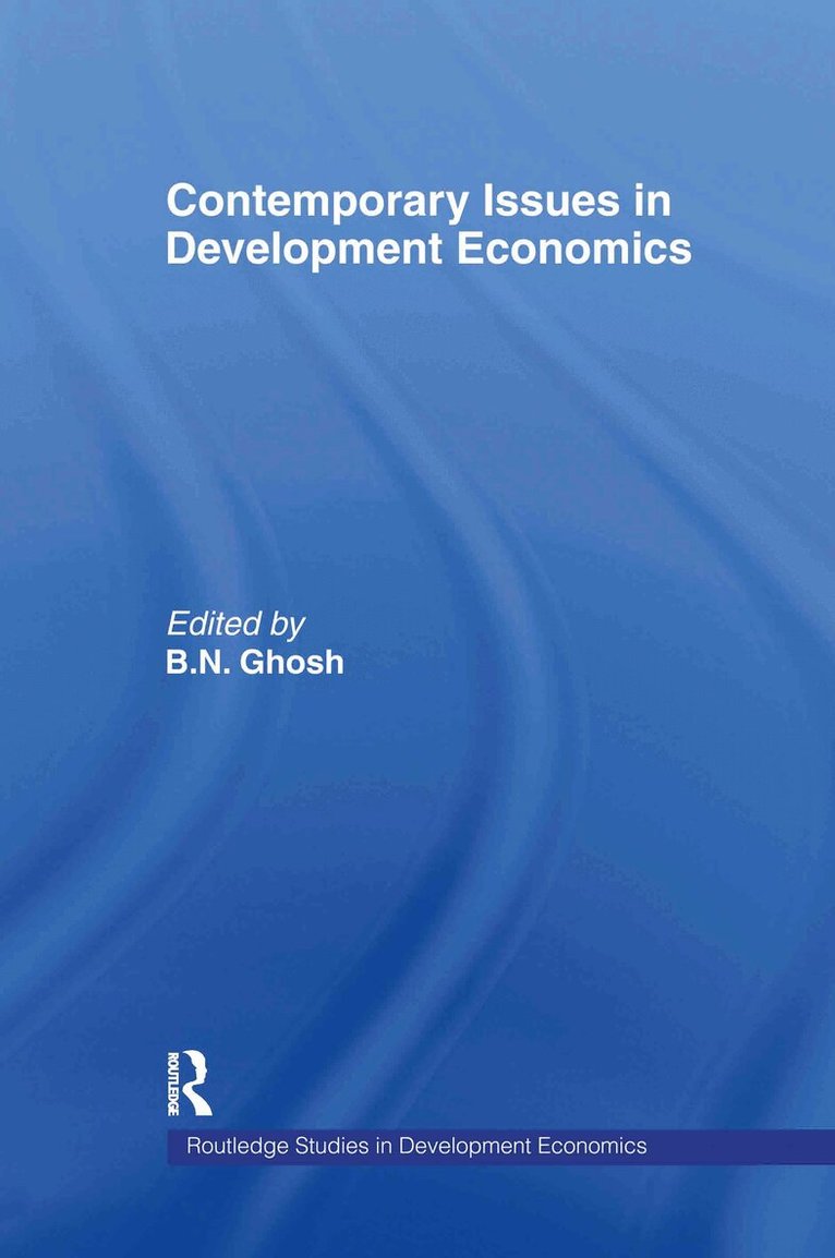 B. N. Ghosh - Contemporary Issues in Development Economics, Inbunden. Tillgänglighet: Lägg i varukorg