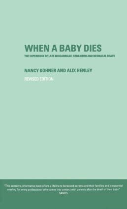 Alix Henley, Nancy Kohner - When A Baby Dies, Inbunden. Tillgänglighet: Lägg i varukorg