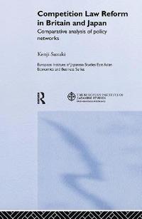 Competition Law Reform in Britain and Japan
