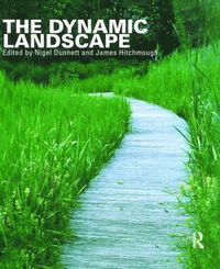 Dynamic Landscape