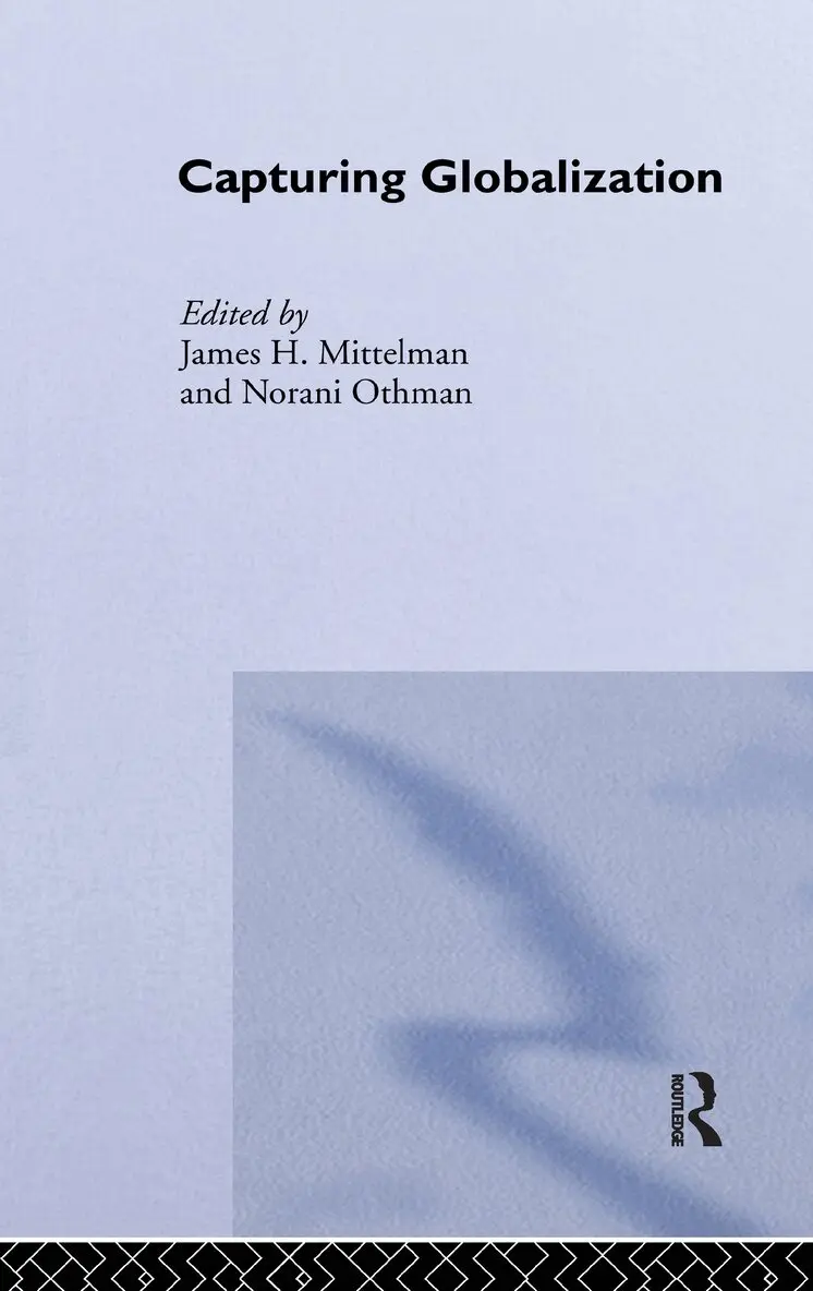 James H Mittelman, Norani Othman - Capturing Globalization, Häftad. Tillgänglighet: Tillfälligt slut