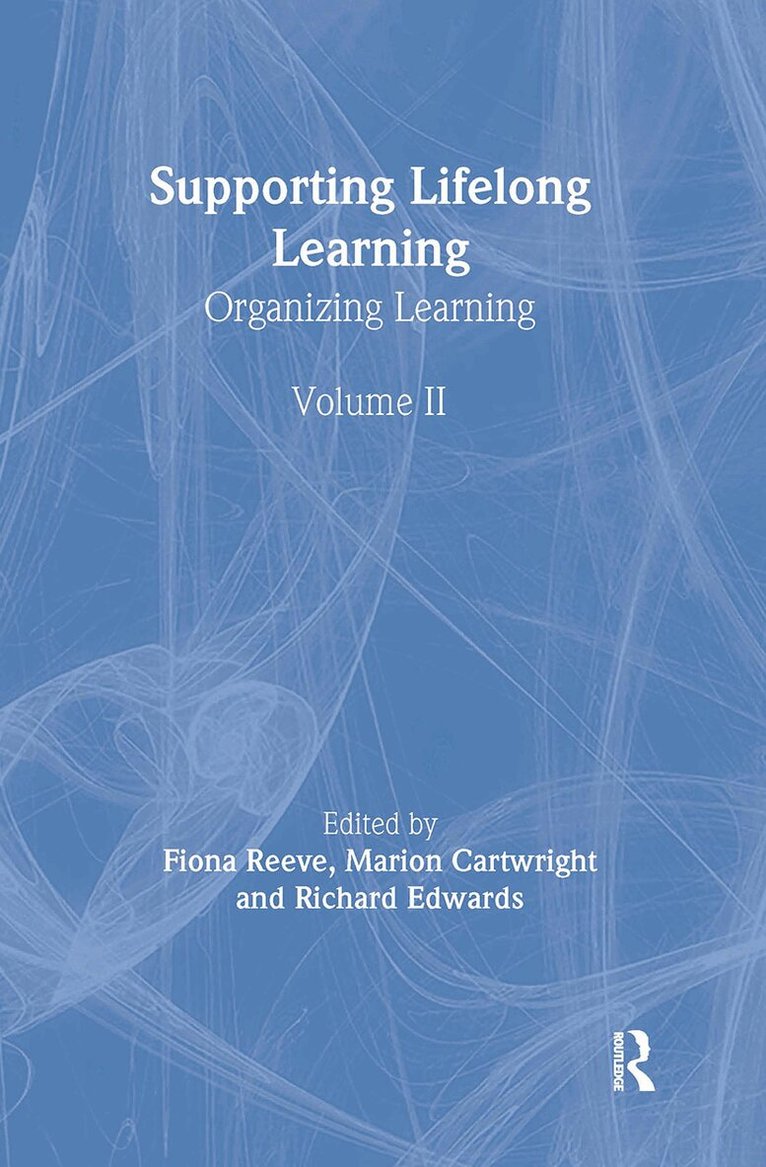Marion Cartwright, Richard Edwards, Fiona Reeve - Supporting Lifelong Learning, Inbunden