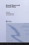 Growth Theory and Growth Policy