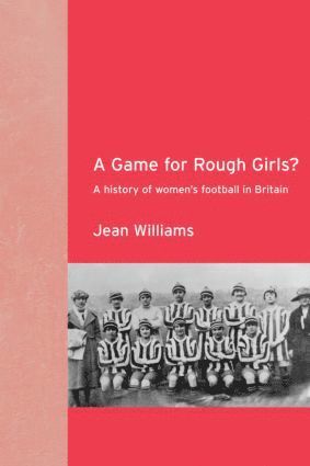 Game for Rough Girls? av Jean Williams