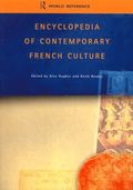 Encyclopedia of Contemporary French Culture