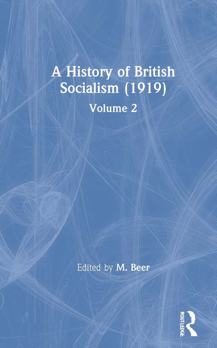 Max Beer - History of British Socialism, Inbunden
