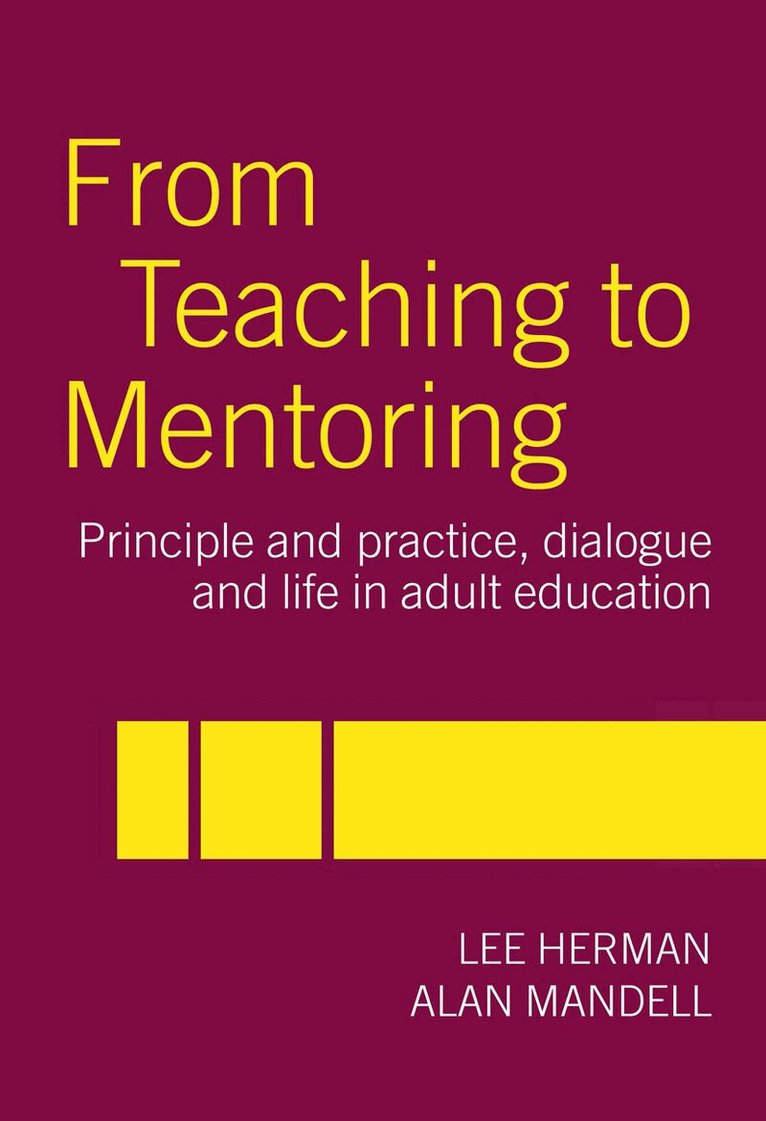 Lee Herman, Alan Mandell - From Teaching to Mentoring, Häftad