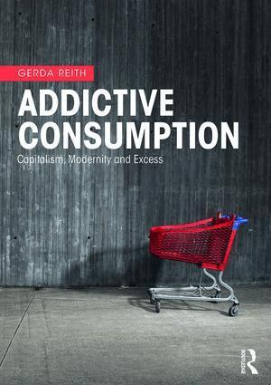 Gerda Reith - Addictive Consumption, Häftad. Tillgänglighet: Lägg i varukorg