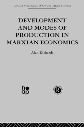 A. Richards - Development and Modes of Production in Marxian Economics, Inbunden