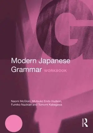 Modern Japanese Grammar Workbook