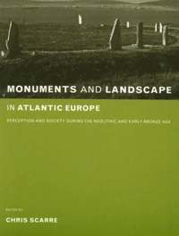 Monuments and Landscape in Atlantic Europe