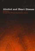 Alcohol and Heart Disease