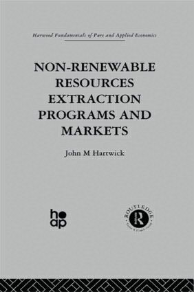 J. Hartwick - Non-Renewable Resources Extraction Programs and Markets, Inbunden