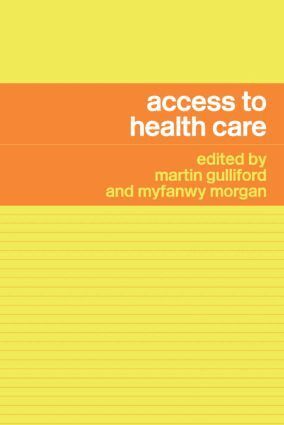 Martin Gulliford, Myfanwy Morgan - Access to Health Care, Häftad. Tillgänglighet: Lägg i varukorg