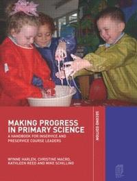 Making Progress in Primary Science