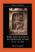 Warfare and Society in Imperial Rome, C. 31 BC-AD 280
