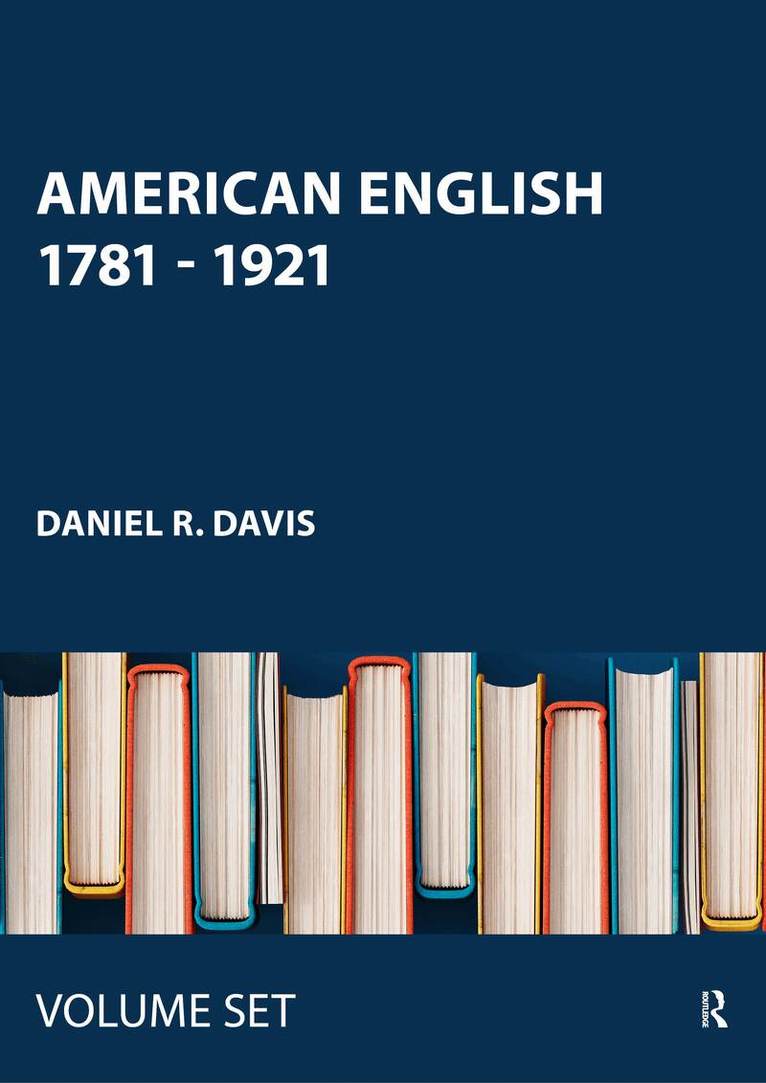 Daniel R. Davis - American English 1781 - 1921, Övrigt