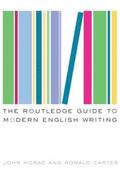 The Routledge Guide to Modern English Writing