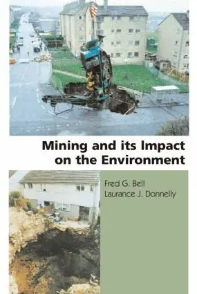 Fred G. Bell, Laurance J. Donnelly - Mining and its Impact on the Environment, Inbunden. Tillgänglighet: Lägg i varukorg